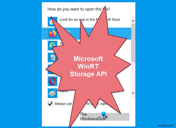Windows 11/10에서 모든 기본 앱이 Microsoft WinRT Storage API로 설정됨 