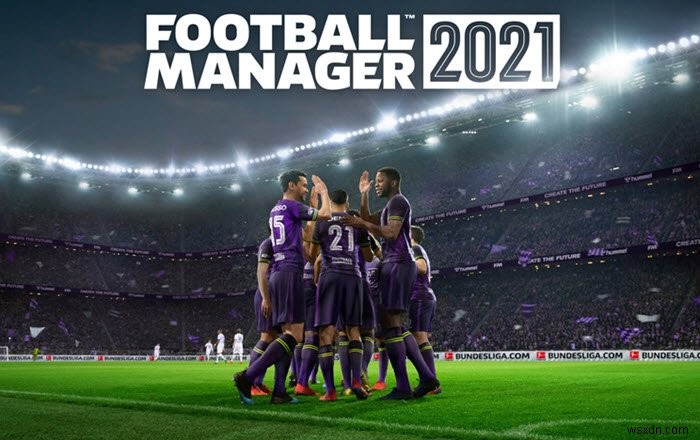 Football Manager 2021이 PC에서 충돌하거나 멈춤 