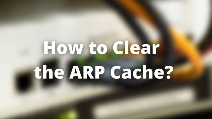 Windows 11/10에서 ARP 캐시를 지우는 방법 