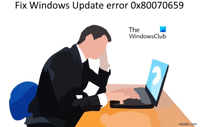 Windows 업데이트 오류 0x80070659 수정 