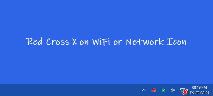 Windows 11/10에서 WiFi 또는 네트워크 아이콘의 적십자 X 수정 