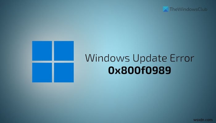 Windows 업데이트 오류 0x800f0989 수정 