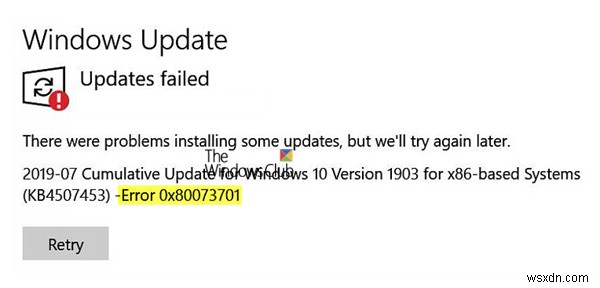 Windows 업데이트 설치 실패 – 오류 0x80073701 