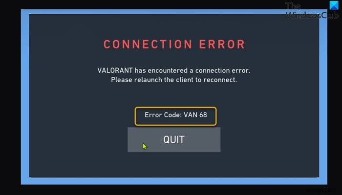 Windows 11/10에서 VALORANT 연결 오류 코드 VAN 135, 68, 81 수정 