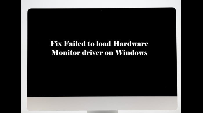 Windows PC에서 하드웨어 모니터 드라이버 로드 실패 수정 