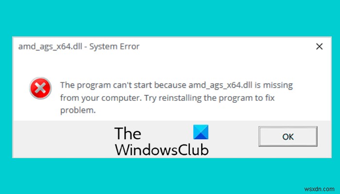 Windows 11/10에서 amd_ags_x64.dll 누락 오류를 수정하는 방법 