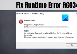 Windows 11/10에서 런타임 오류 R6034 수정 