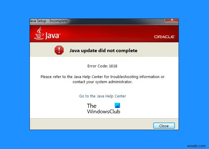 수정 Java 업데이트가 완료되지 않았습니다. 오류 코드 1618 