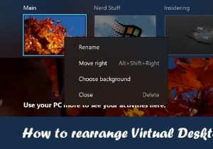 Windows 10에서 가상 데스크톱을 재정렬하는 방법 