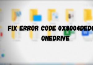 OneDrive에서 오류 코드 0x8004ddc 수정(지리적 위치 문제) 