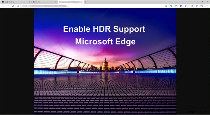 Windows 11/10의 Microsoft Edge에서 HDR 지원을 활성화하는 방법 