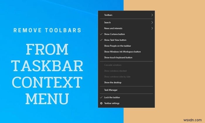 작업 표시줄에서 도구 모음 옵션을 표시하거나 숨기는 방법 Windows 10에서 컨텍스트 메뉴를 마우스 오른쪽 버튼으로 클릭 