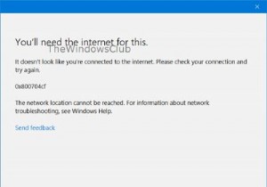 이 0x80070cf Windows Store 오류에는 인터넷이 필요합니다. 
