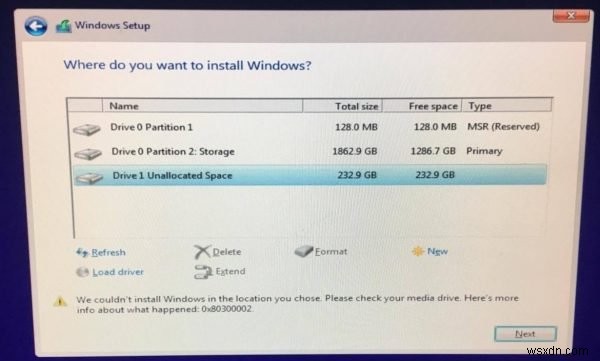 오류 0x80300002, 선택한 위치에 Windows를 설치할 수 없습니다. 