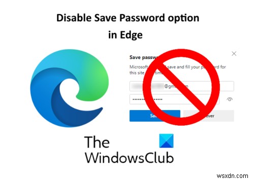 Windows 10에서 레지스트리 편집기를 사용하여 Edge에서 암호 저장 옵션을 비활성화하는 방법 
