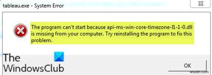 컴퓨터에 api-ms-win-core-timezone-i1-1-0.dll이 없기 때문에 프로그램을 시작할 수 없습니다 