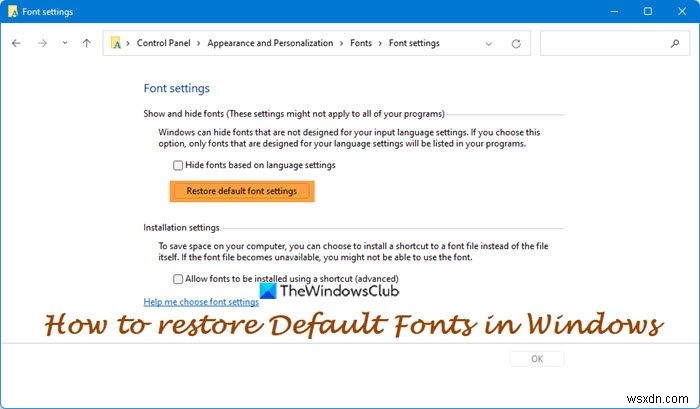 Windows 11/10에서 기본 글꼴 설정을 복원하는 방법 