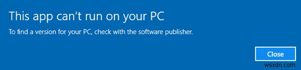 Windows 11/10의 PC 오류에서 이 앱을 실행할 수 없습니다. 