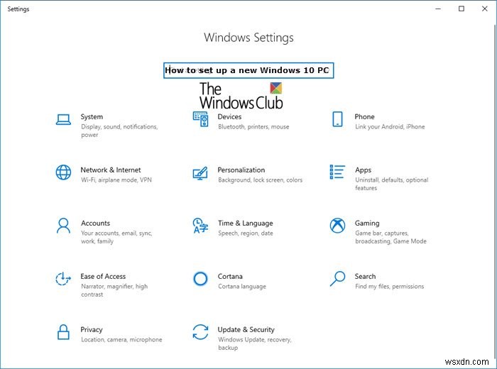 새 Windows 11/10 컴퓨터를 설정 및 구성하는 방법 