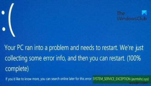 Windows 10에서 시스템 서비스 예외(asmtxhci.sys) 블루 스크린 오류 수정 