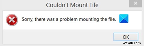 파일을 마운트할 수 없습니다. 죄송합니다. 파일을 마운트하는 중에 문제가 발생했습니다. 