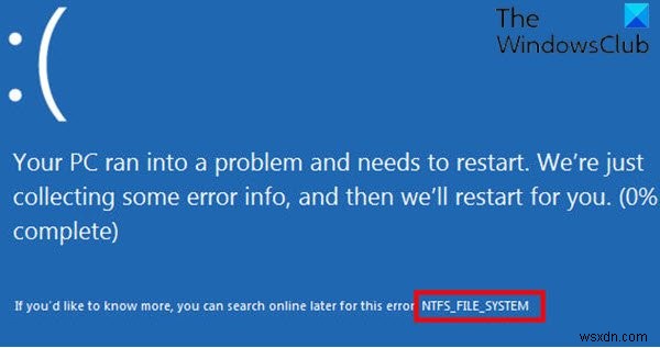 Windows 11/10에서 NTFS FILE SYSTEM 블루 스크린 오류 수정 