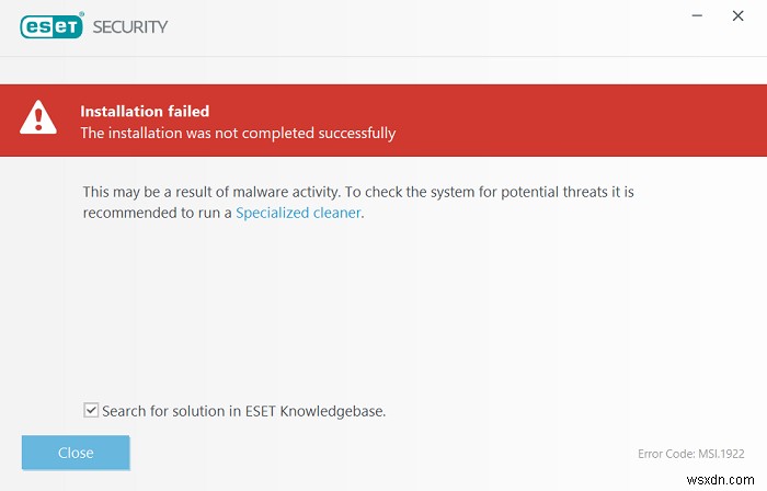 ESET 설치 실패 및 성공적으로 완료되지 않음 