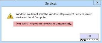 오류 1067, Windows 11/10에서 프로세스가 예기치 않게 종료되었습니다. 
