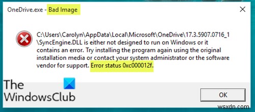 Windows 11/10에서 잘못된 이미지 오류 상태 0xc000012f 수정 