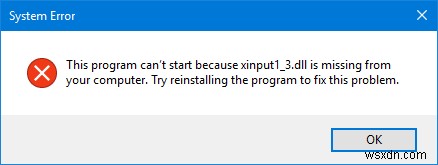 Windows 11/10에서 Xinput1_3.dll 또는 D3dx9_43.dll이 누락되었습니다. 