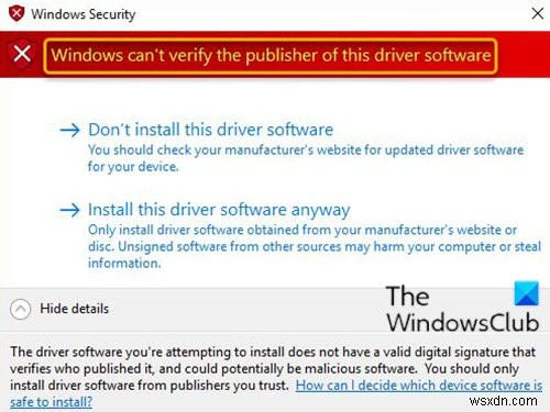 Windows는 Windows 10에서 이 드라이버 소프트웨어의 게시자를 확인할 수 없습니다. 