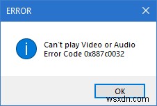 Windows 11/10에서 비디오 또는 오디오를 재생할 수 없는 오류 0x887c0032 수정 
