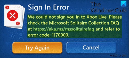 Windows 11/10에서 Microsoft Solitaire 로그인 오류 1170000 수정 