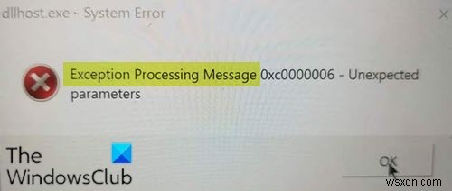 Windows 11/10에서 예외 처리 메시지 예기치 않은 매개변수 시스템 오류 수정 