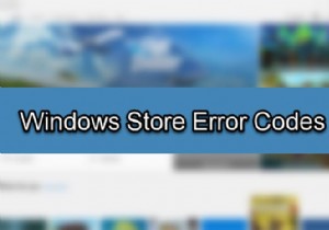 Microsoft Store 오류 코드 전체 목록: 의미와 해결 방법 총정리