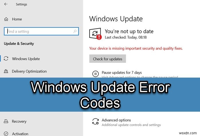 Windows 11/10에서 일반적인 Windows 업데이트 오류 코드의 전체 목록 