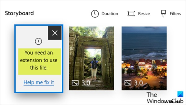 이 파일을 사용하려면 확장자가 필요합니다 – Windows 10의 사진 앱 비디오 편집기 오류 
