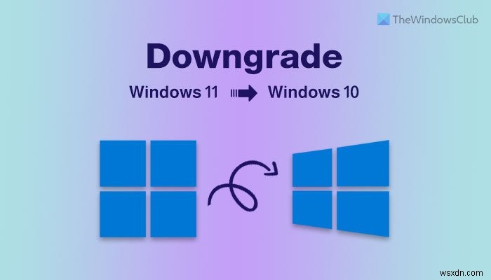 10일 제한 후 Windows 11/10을 롤백하는 방법 