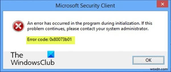 Windows 11/10에서 Microsoft Defender 오류 0x80073b01 수정 