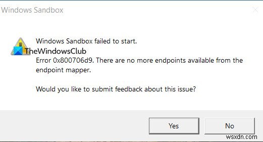 Windows 샌드박스를 시작하지 못했습니다. 오류 0x800706d9 