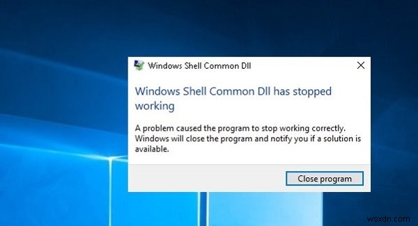 Windows Shell Common DLL이 작동을 멈췄습니다. 