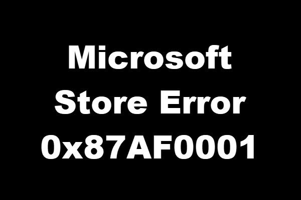 Microsoft Store 오류 0x87AF0001 수정 