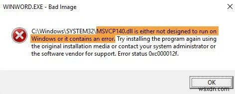 DLL이 Windows에서 실행되도록 설계되지 않았거나 오류가 포함되어 있습니다. 
