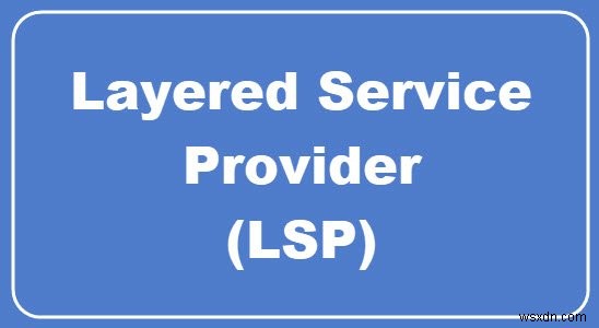 계층화된 서비스 공급자란 무엇입니까? LSP를 어떻게 재설정합니까? 