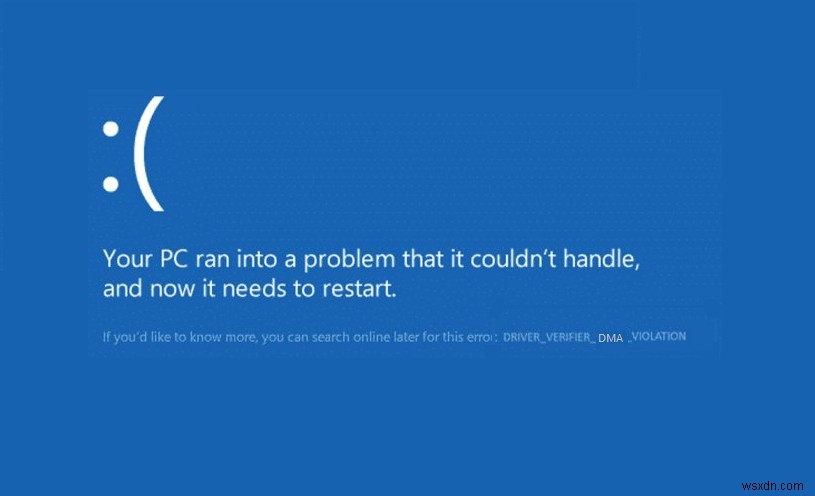 DRIVER_VERIFIER_DMA_VIOLATION Windows 11/10의 블루 스크린 오류 