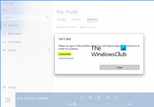 Windows 10의 Groove Music에서 음악을 재생할 때 오류 0x80004005 