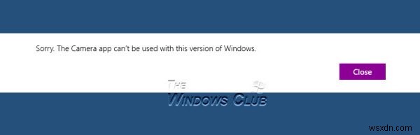 이 버전의 Windows에서는 카메라 앱을 사용할 수 없습니다. 