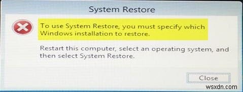 시스템 복원을 사용하려면 복원할 Windows 설치를 지정해야 합니다. 