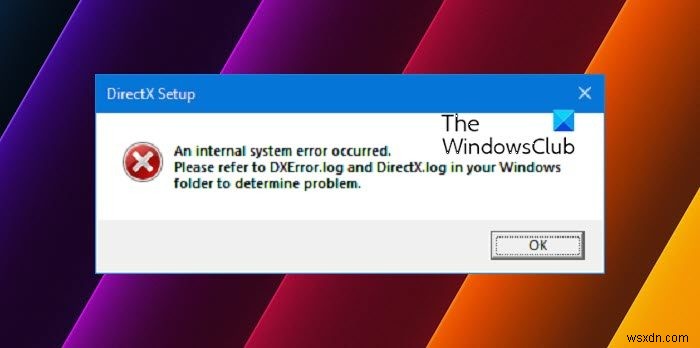 DirectX 설치 실패 및 Windows 11/10에 설치되지 않음 