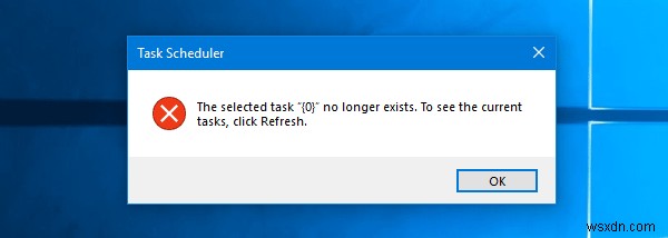 선택한 작업  {0} 이(가) Windows 11/10의 작업 스케줄러에 더 이상 존재하지 않습니다. 